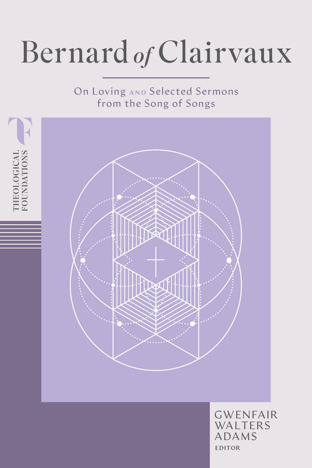 Bernard of Clairvaux by Gwenfair Walters Adams (ed.)