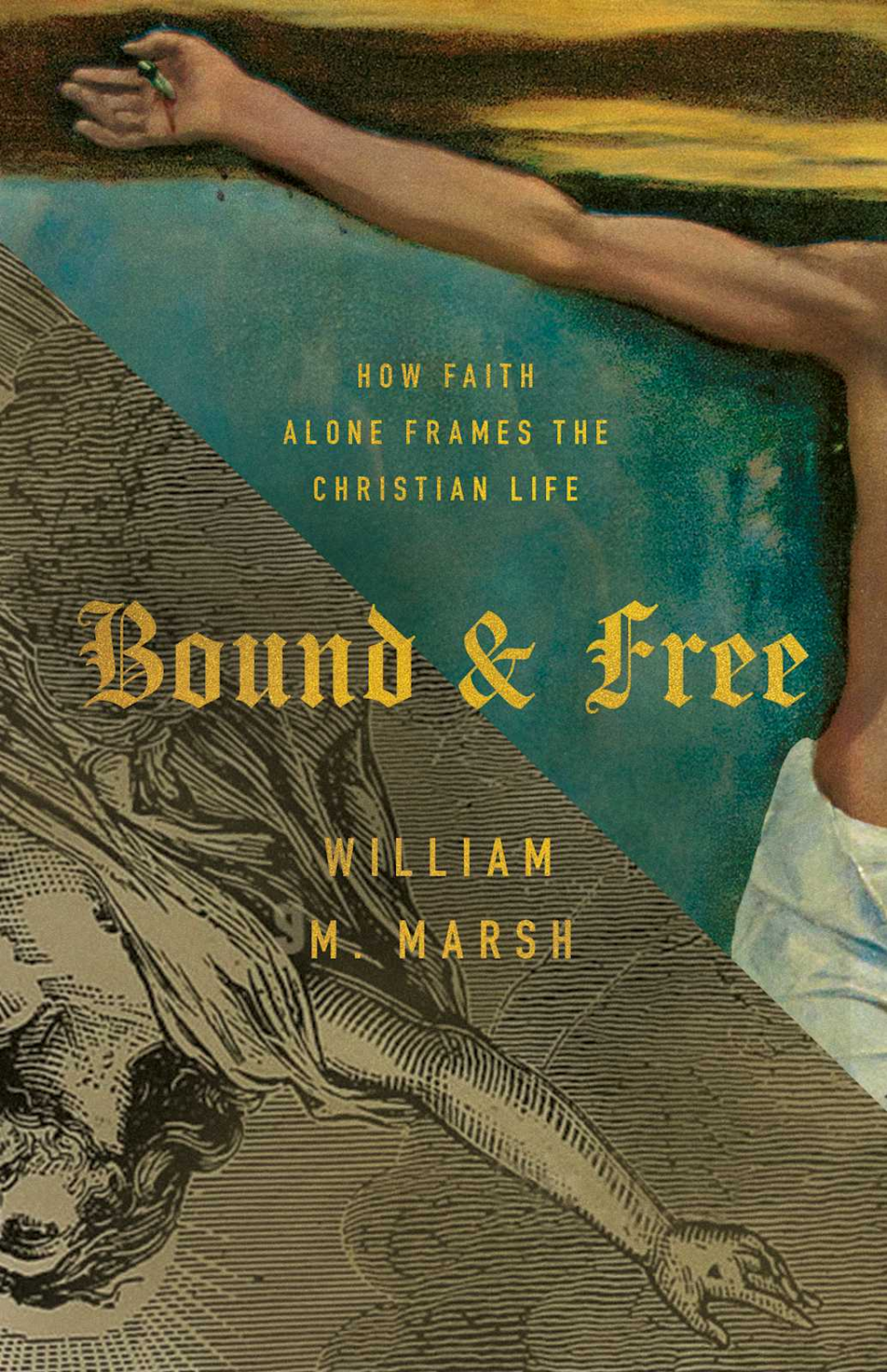 Bound and Free by William Marsh